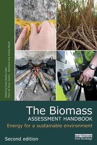 Beispielbild fr [(Biomass Assessment Handbook : Energy for a Sustainable Environment)] [Edited by Frank Rosillo-Calle ] published on (June, 2015) zum Verkauf von Reuseabook