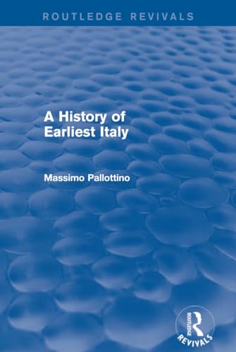 9781138020207: A History of Earliest Italy (Routledge Revivals)