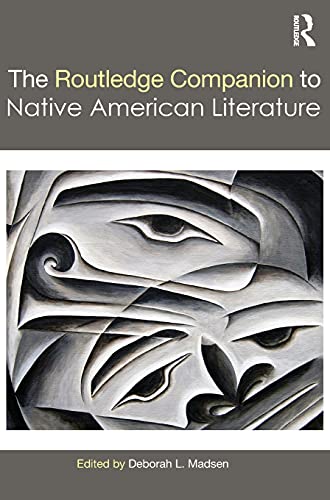 Stock image for The Routledge Companion to Native American Literature (Routledge Literature Companions) for sale by Reuseabook
