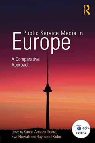 Stock image for Public Service Media in Europe: A Comparative Approach (Routledge Studies in European Communication Research and Education) for sale by Chiron Media