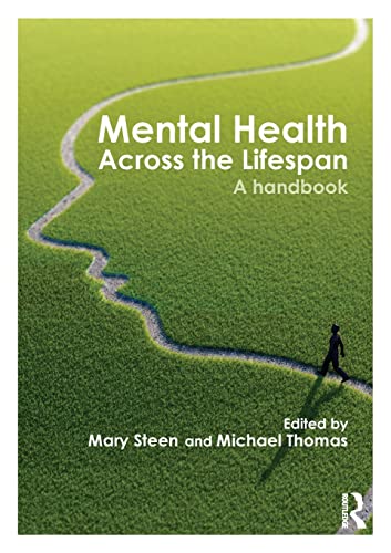Beispielbild fr Mental Health Across the Lifespan: A Handbook zum Verkauf von Blackwell's