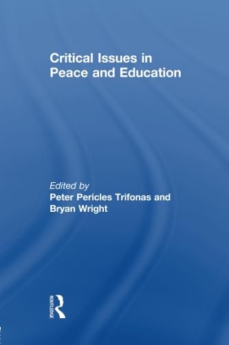 Stock image for Critical Issues in Peace and Education for sale by Blackwell's