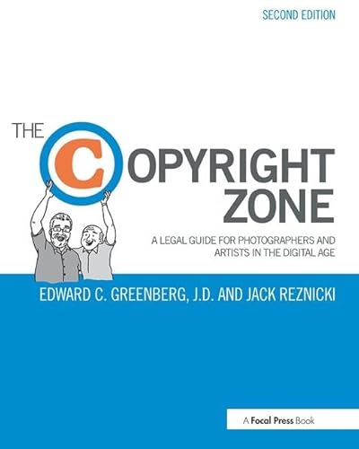 Imagen de archivo de The Copyright Zone: A Legal Guide For Photographers and Artists In The Digital Age a la venta por Giant Giant