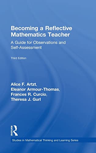 Beispielbild fr Becoming a Reflective Mathematics Teacher: A Guide for Observations and Self-Assessment (Studies in Mathematical Thinking and Learning Series) zum Verkauf von Chiron Media