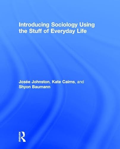 Stock image for Introducing Sociology Using the Stuff of Everyday Life for sale by Chiron Media