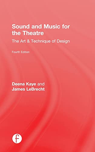 9781138023420: Sound and Music for the Theatre: The Art & Technique of Design