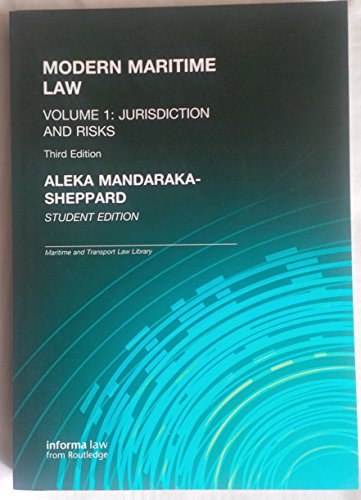 9781138023635: Modern Maritime Law Volume 1: Jurisdiction and Risks