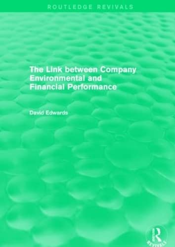 Stock image for The Link Between Company Environmental and Financial Performance for sale by Blackwell's