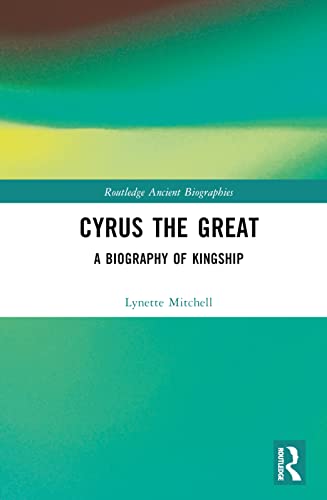 Beispielbild fr Cyrus the Great zum Verkauf von Blackwell's