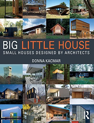 BIG little house: Small Houses Designed by Architects