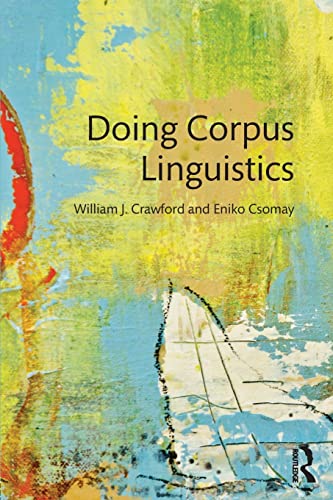 Doing Corpus Linguistics, William Crawford