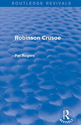 Beispielbild fr Robinson Crusoe (Routledge Revivals) zum Verkauf von Blackwell's