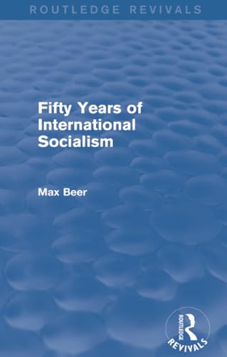 Imagen de archivo de Fifty Years of International Socialism (Routledge Revivals) a la venta por Blackwell's