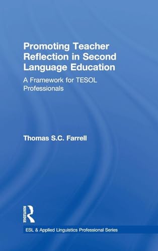Stock image for Promoting Teacher Reflection in Second Language Education (ESL & Applied Linguistics Professional Series)