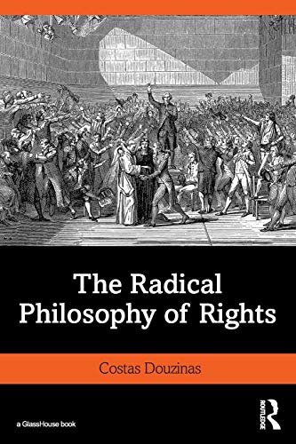 Stock image for The Radical Philosophy of Rights for sale by Blackwell's