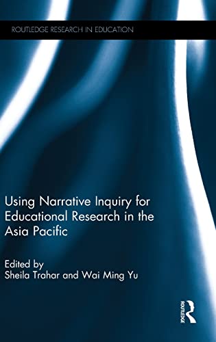 Beispielbild fr Using Narrative Inquiry for Educational Research in the Asia Pacific (Routledge Research in Education) zum Verkauf von Buchpark