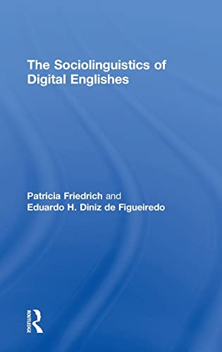 Stock image for The Sociolinguistics of Digital Englishes for sale by Chiron Media