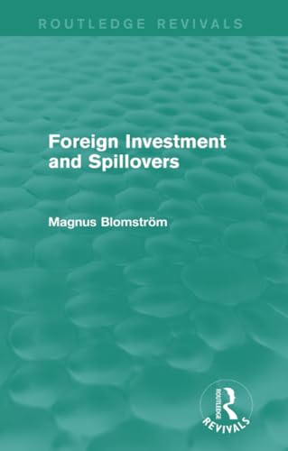 Imagen de archivo de Foreign Investment and Spillovers (Routledge Revivals) a la venta por Chiron Media