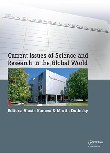 9781138027398: Current Issues of Science and Research in the Global World: Proceedings of the International Conference on Current Issues of Science and Research in the Global World, Vienna, Austria; 27–28 May 2014