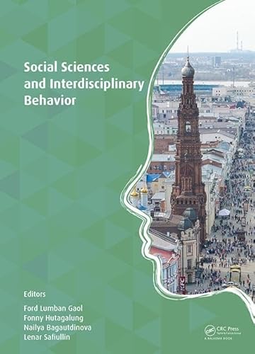 Stock image for Social Sciences and Interdisciplinary Behavior: The 4th International Congress on Interdisciplinary Behavior and Social Science (ICIBSoS 2015), Kazan . Jakarta, Indonesia, 0708 November 2015 for sale by Chiron Media