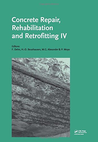 9781138028432: Concrete Repair, Rehabilitation and Retrofitting IV: Proceedings of the 4th International Conference on Concrete Repair, Rehabilitation and Retrofitting (ICCRRR-4), 5-7 October 2015, Leipzig, Germany
