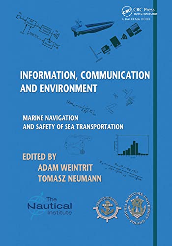 Stock image for Information, Communication and Environment: Marine Navigation and Safety of Sea Transportation for sale by Chiron Media