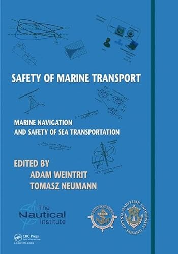 Stock image for Safety of Marine Transport: Marine Navigation and Safety of Sea Transportation for sale by Chiron Media