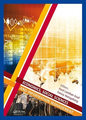 Stock image for Economics, Social Sciences and Information Management: Proceedings of the 2015 International Congress on Economics, Social Sciences and Information . 2015), 28-29 March 2015, Bali, Indonesia for sale by Books Puddle