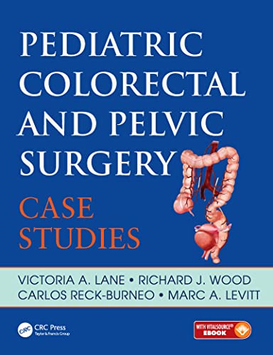 Stock image for Pediatric Colorectal and Pelvic Surgery: Case Studies for sale by SecondSale