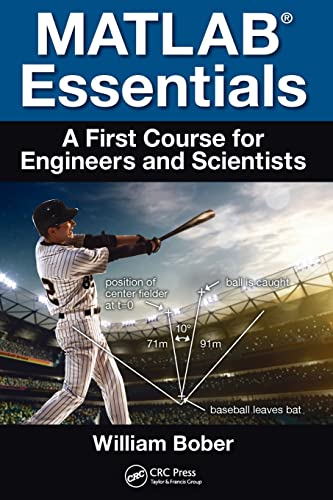 Imagen de archivo de MATLAB® Essentials: A First Course for Engineers and Scientists a la venta por HPB-Red