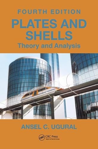 Beispielbild fr Plates and Shells: Theory and Analysis, Fourth Edition (Applied and Computational Mechanics) zum Verkauf von Books Unplugged