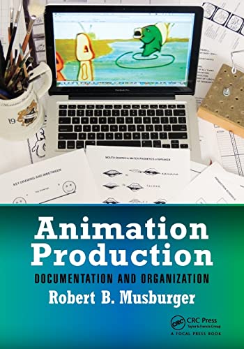 9781138032644: Animation Production: Documentation and Organization
