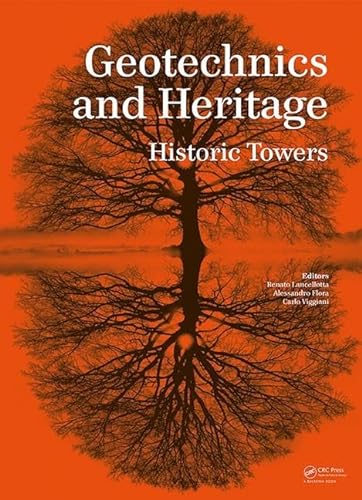 9781138032729: Geotechnics and Heritage: Historic Towers