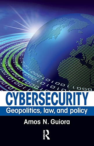 Beispielbild fr Cybersecurity: Geopolitics, Law, and Policy zum Verkauf von Blackwell's