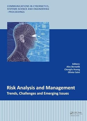 Stock image for Risk Analysis and Management Trends, Challenges and Emerging Issues Proceedings of the 6th International Conference on Risk Analysis and Crisis Republic Communications in Cybernetics for sale by PBShop.store US
