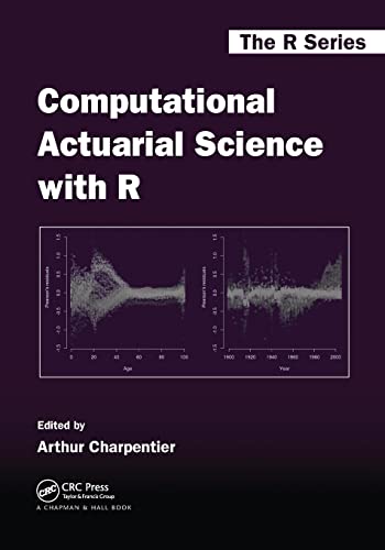 9781138033788: Computational Actuarial Science with R: 17 (Chapman & Hall/CRC The R Series)