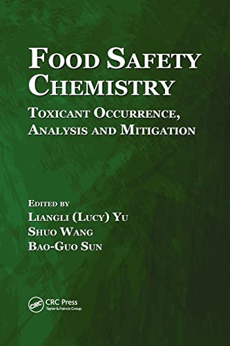 Imagen de archivo de Food Safety Chemistry: Toxicant Occurrence, Analysis and Mitigation a la venta por Books Puddle