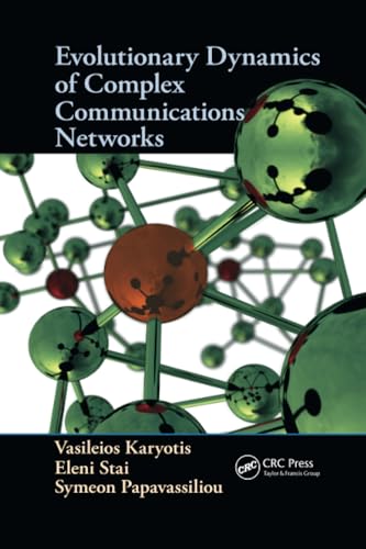 Imagen de archivo de Evolutionary Dynamics of Complex Communications Networks a la venta por Majestic Books