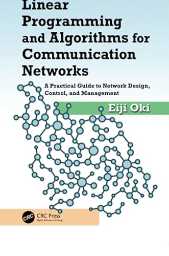 Stock image for Linear Programming and Algorithms for Communication Networks for sale by Blackwell's