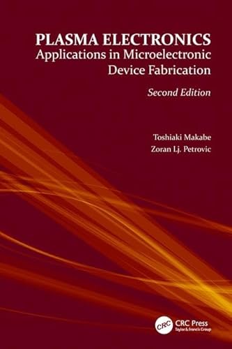 Imagen de archivo de Plasma Electronics: Applications in Microelectronic Device Fabrication a la venta por Book Deals