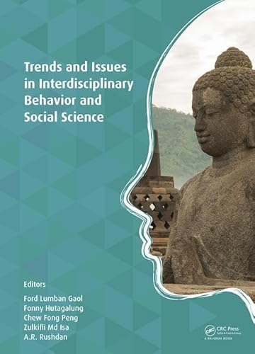 Stock image for Trends and Issues in Interdisciplinary Behavior and Social Science: Proceedings of the 5th International Congress on Interdisciplinary Behavior and . 5-6 November 2016, Jogjakarta, Indonesia for sale by Chiron Media