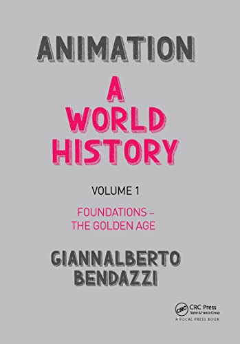 Beispielbild fr Animation Volume I Foundations - The Golden Age zum Verkauf von Blackwell's