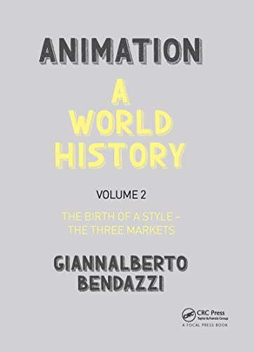 Beispielbild fr Animation Volume II The Birth of a Style - The Three Markets zum Verkauf von Blackwell's