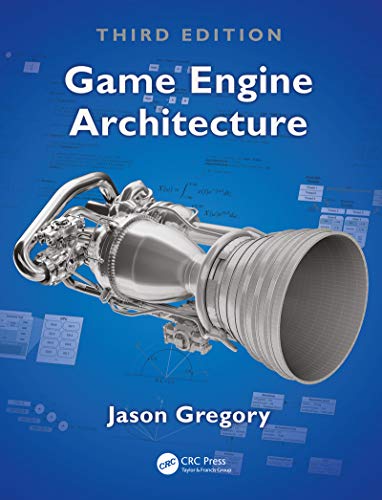 9781138035454: Game Engine Architecture, Third Edition