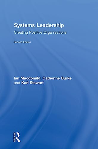 Beispielbild fr Systems Leadership: Creating Positive Organisations zum Verkauf von Reuseabook
