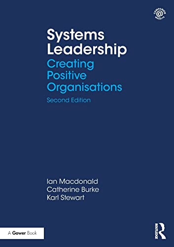 Beispielbild fr Systems Leadership: Creating Positive Organisations zum Verkauf von Monster Bookshop