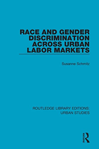 Stock image for Race and Gender Discrimination across Urban Labor Markets for sale by Blackwell's