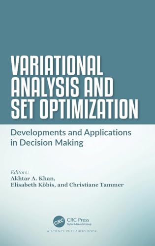 Image d'archives pour Variational Analysis and Set Optimization: Developments and Applications in Decision Making mis en vente par Chiron Media