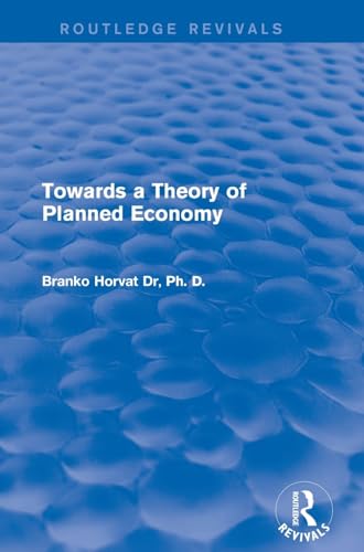 Stock image for Towards a Theory of Planned Economy for sale by Chiron Media