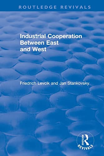 Stock image for Industrial Cooperation between East and West for sale by Bookmonger.Ltd